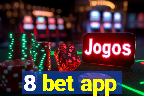 8 bet app